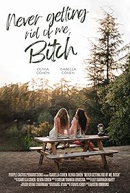 watch-Never Getting Rid of Me, Bitch (2023)