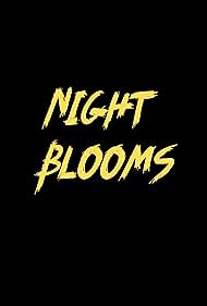 watch-Night Blooms (2022)