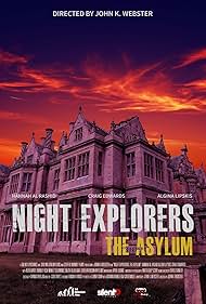 watch-Night Explorers: The Asylum (2023)