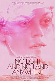 watch-No Light and No Land Anywhere (2018)