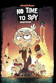 watch-No Time to Spy: A Loud House Movie (2024)