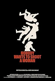 watch-Nobody Wants to Shoot a Woman (2024)