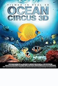 watch-Ocean Circus 3D - Underwater Around the World (2012)