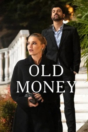 watch-Old Money (TV Series 2025– ) 2025