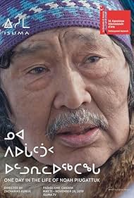 watch-One Day in the Life of Noah Piugattuk (2019)