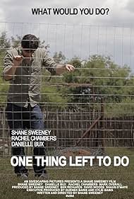 watch-One Thing Left To Do (2017)