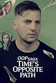 watch-OOP Saga â€“ Timeâ€™s Opposite Path (2025)