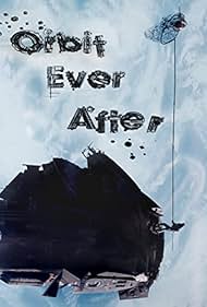 watch-Orbit Ever After (2013)