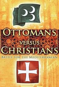watch-Ottomans versus Christians: Battle for the Mediterranean (2010)