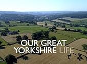 watch-Our Great Yorkshire Life (2022)
