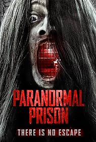 watch-Paranormal Prison (2021)