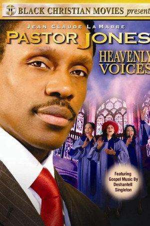 watch-Pastor Jones: Heavenly Voices (2009)