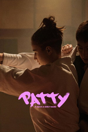 watch-Patty Is Such a Girly Name (2025)