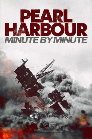 watch-Pearl Harbour: Minute by Minute (2024)