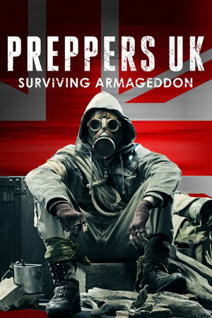 watch-Preppers UK: Surviving Armageddon (2012)