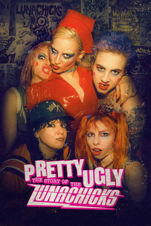 watch-Pretty Ugly: The Story of the Lunachicks (2026)