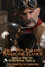 watch-Prof Tom Foolery Saves the Planet! (2017)