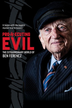 watch-Prosecuting Evil: The Extraordinary World of Ben Ferencz (2018)