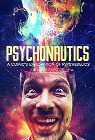 watch-Psychonautics: A Comic's Exploration Of Psychedelics (2019)