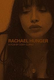 watch-Rachael Hunger (2024)