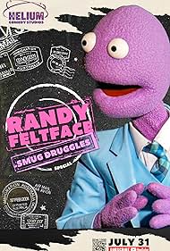 watch-Randy Feltface: Smug Druggles (2022)