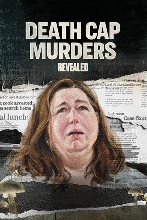 watch-Revealed: Death Cap Murders (2025)