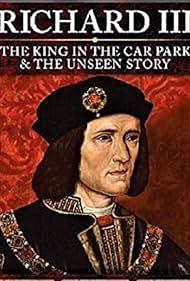 watch-Richard III: The King in the Car Park (2013)