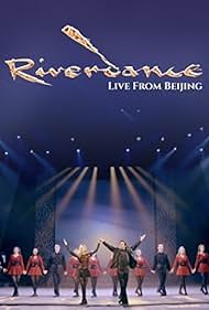 watch-Riverdance: Live from Beijing (2010)
