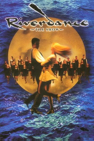 watch-Riverdance: The Show (1995)