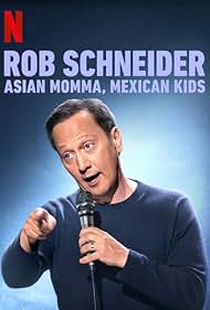 watch-Rob Schneider: Asian Momma, Mexican Kids (2020)