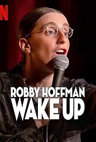 watch-Robby Hoffman: Wake Up (2025)