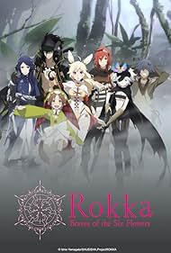 watch-Rokka: Braves of the Six Flowers (2015)