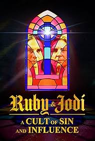 watch-Ruby & Jodi: A Cult of Sin and Influence (2025)