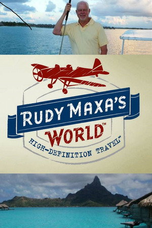 watch-Rudy Maxa's World (2008)