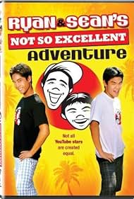 watch-Ryan and Sean's Not So Excellent Adventure (2008)