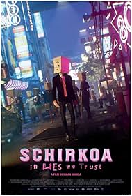 watch-Schirkoa: In Lies We Trust (2024)
