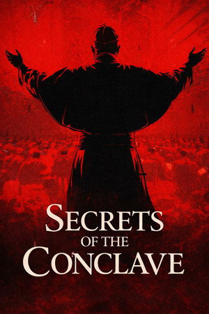 watch-Secrets of the Conclave (2025)