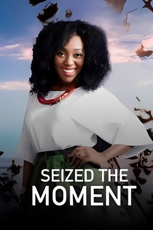 watch-Seized the moment (2025)