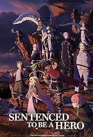 watch-Sentenced to Be a Hero (2026)