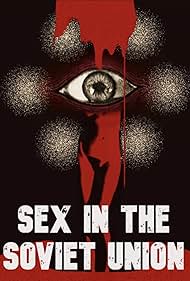 watch-Sex in the Soviet Union (2025)