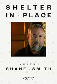 watch-Shelter in Place with Shane Smith (2020)