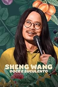 watch-Sheng Wang: Sweet and Juicy (2022)
