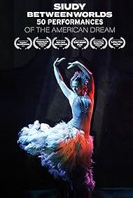 watch-Siudy Between Worlds - 50 Performances of the American Dream (2020)