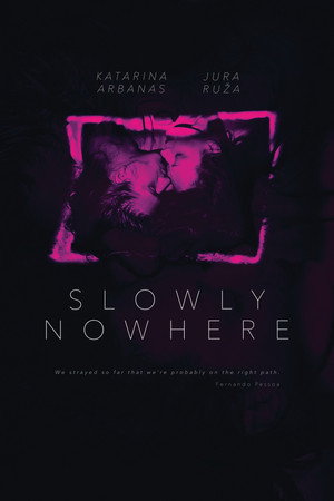 watch-Slowly Nowhere (2023)