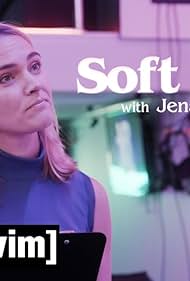 watch-Soft Focus with Jena Friedman 2 (2019)