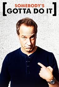 watch-Somebody's Gotta Do It (2014)