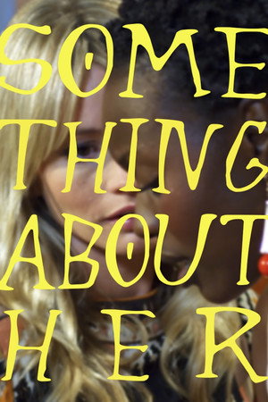 watch-Something About Her (2021)