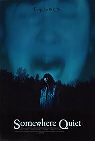 watch-Somewhere Quiet (2024)