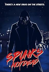 watch-Spunk's Not Dead (2018)