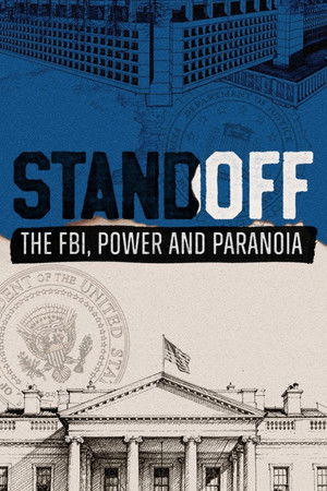 watch-Standoff: The FBI, Power and Paranoia (2026)